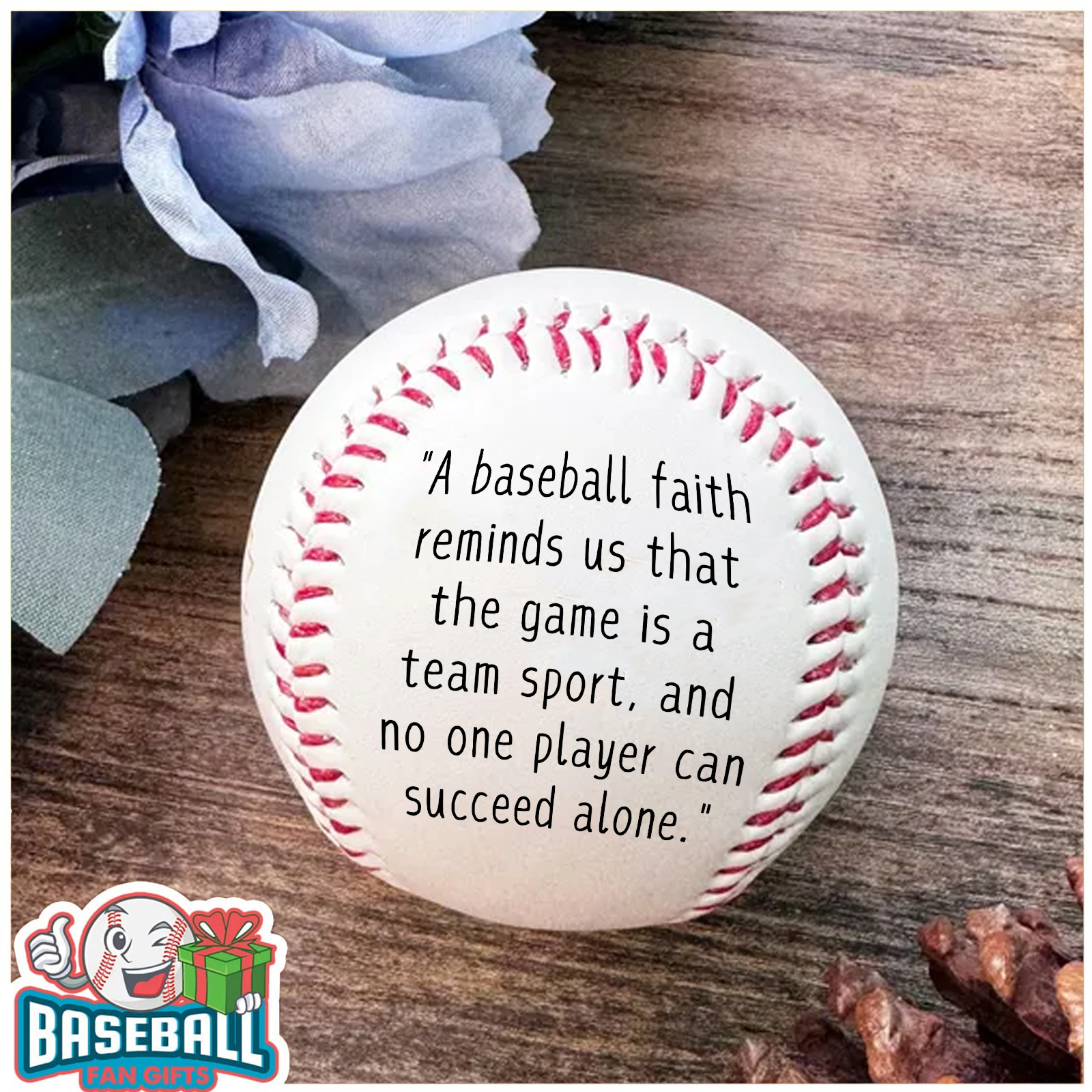 "A baseball faith reminds us that the game is a team sport, and no one player can succeed alone."